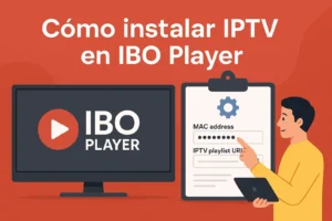 Cómo Instalar IPTV en IBO Player Guía Completa España 2025 (1)