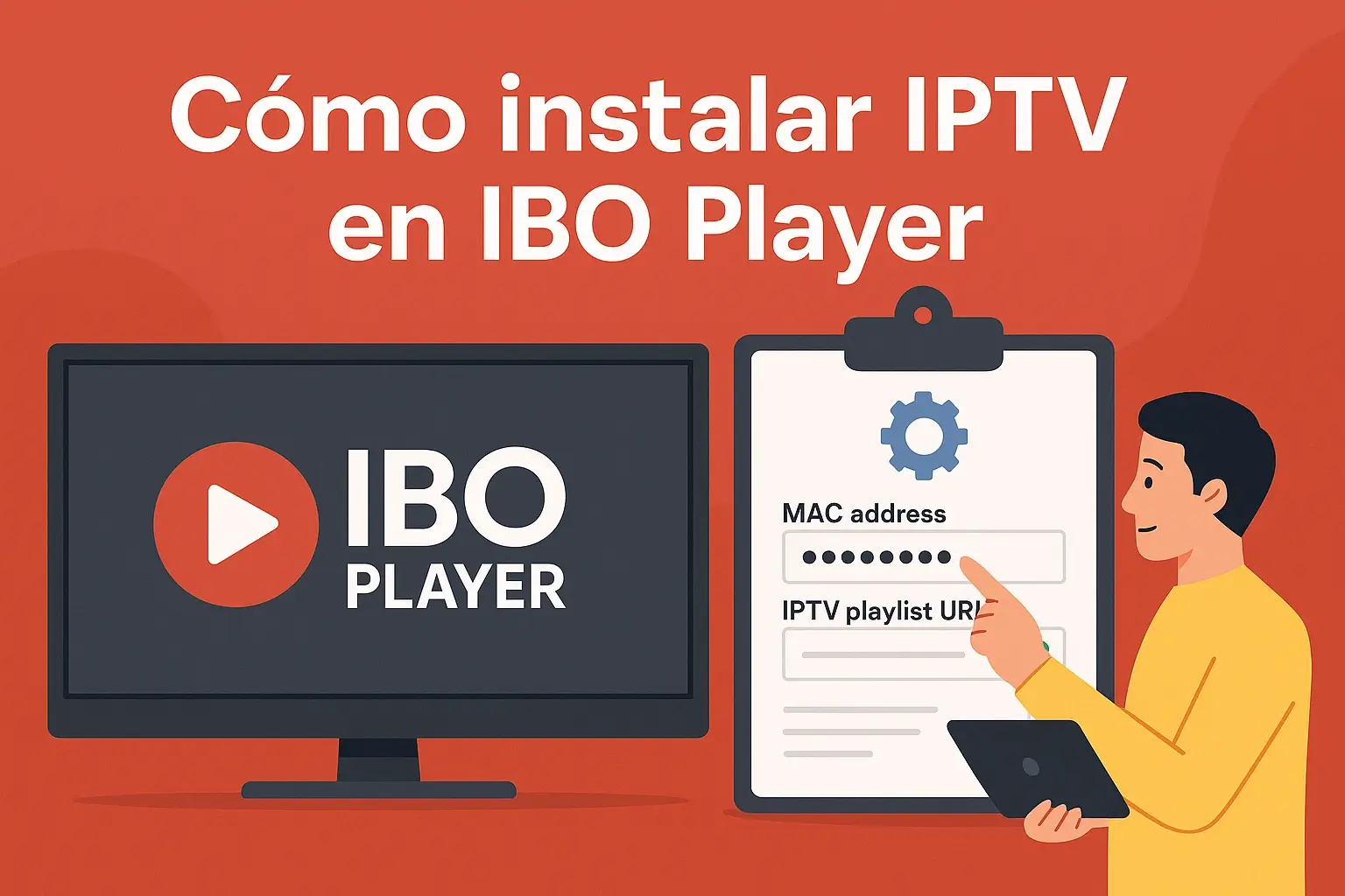Cómo Instalar IPTV en IBO Player Guía Completa España 2025 (1)